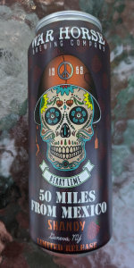 50 Miles from Mexico Shandy