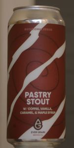 Pastry Stout w/Coffee, Vanilla, Caramel, & Maple Syrup