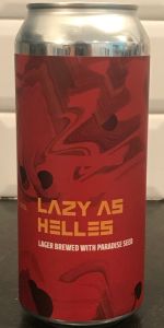 Lazy As Helles