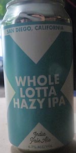 Whole Lotta Hazy IPA