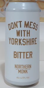 Don't Mess With Yorkshire Bitter