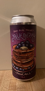 Sour Pipe Project - Blueberry Pancake