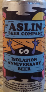 Isolation Anniversary Beer