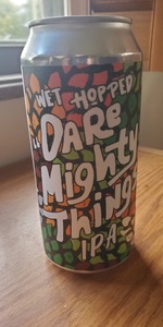 Dare Mighty Things - Wet Hopped  OG