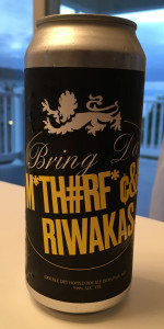 Bring Da M*th#rf*Â¢&!n Riwakas