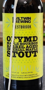 OFYMD Maple Bourbon Barrel Aged Imperial Maple Stout