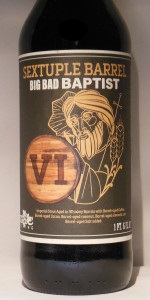Big Bad Baptist - Sextuple Barrel