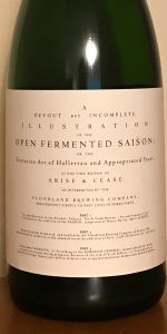 A Devout and Incomplete Illustration of the Open Fermented Saison or the...