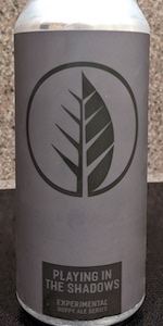 Playing In The Shadows 8.0 (Australian Hops)