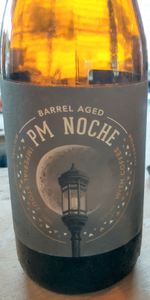 Barrel Aged PM Noche