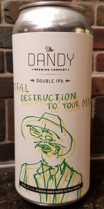 Total Destruction to Your Mind