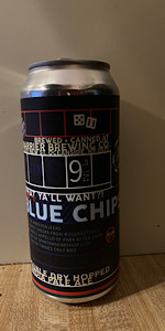 What Ya'll Want: Blue Chips