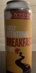 Purely Intentional Breakfast Stout