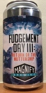 Fudgement Day III: Return of the Nuttership