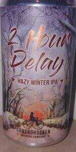 2 Hour Delay - Hazy Winter IPA