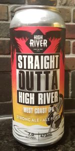 Straight Outta High River
