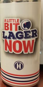 A Little Bit Lager Now