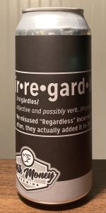 Irregardless
