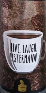 Live, Laugh, Listermann