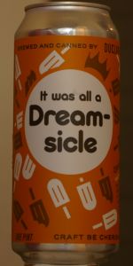 It Was All A Dreamsicle