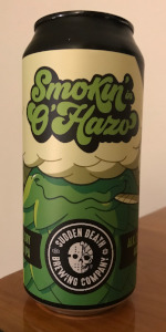 Smokinâ In Oâ Hazo