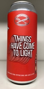Things Have Come To Light