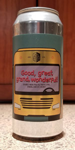 Good, Great, Grand, Wonderful!