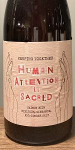 Human Attention is Sacred