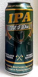 IPA 'Til I Die