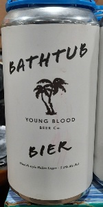 Bathtub Bier