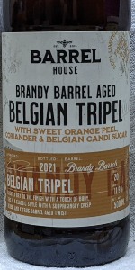 Barrel House: Brandy Barrel-Aged Belgian Tripel