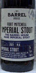Barrel House: Fort Mitchell Imperial Stout