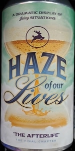 Haze Of Our Lives - The Afterlife