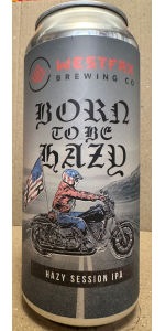 Born To Be Hazy: Hazy Session IPA