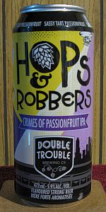 Hops & Robbers Crimes of Passionfruit IPA