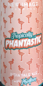 Tropically Phantastic