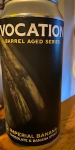 Barrel Aged Series: Imperial Banana