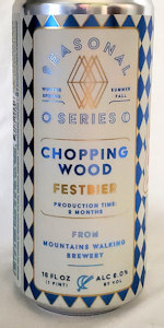 Chopping Wood - Festbier