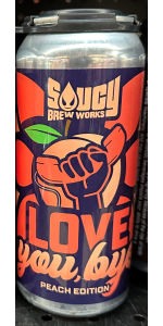 Love You, Bye - Peach Edition