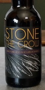 Stone The Crow - Bourbon Barrel