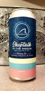 Shoptalk: In the Weeds