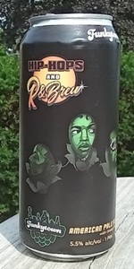 Hip-Hops And R&Brew