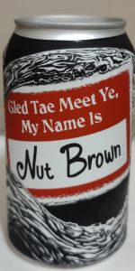 Gled Tae Meet Ye, My Name Is Nut Brown
