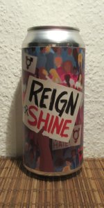 Reign Or Shine