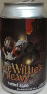 Wee Willie's Heavy - Bourbon and Ex Islay Scotch Barrel Aged