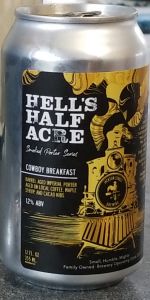 Hell's Half Acre Barrel Aged Imperial Porter: Cowboy Breakfast