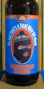 No, But That's a Real Nice Ski Mask