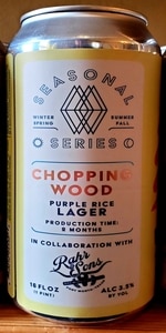 Chopping Wood - Purple Rice Lager