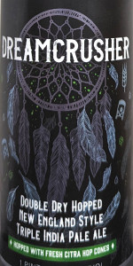 Dreamcrusher with Fresh Hops