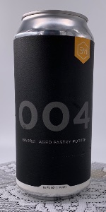 004 Barrel Aged Pastry Porter